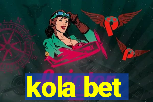 kola bet